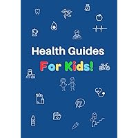 Health Guides for Kids: Contains Menu & Recipe Templates, Write in food lists, Allergies & Medications Tracker, Weight & Activity Tracker