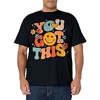 Groovy Motivational Testing Day Teacher Student You Got This T-Shirt