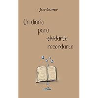 Un diario para recordarte (Spanish Edition) Un diario para recordarte (Spanish Edition) Paperback