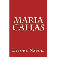 Maria Callas (Italian Edition) Maria Callas (Italian Edition) Kindle Paperback