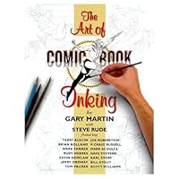 Art of Comic Book Inking Art of Comic Book Inking Paperback