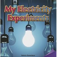 My Electricity Experiments (Infomax Common Core Readers, 24)