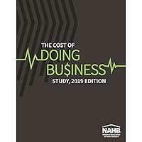 The Cost of Doing Business Study, 2019 Edition The Cost of Doing Business Study, 2019 Edition Paperback Kindle