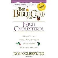 The Bible Cure For High Cholesterol (Bible Cure (Siloam)) The Bible Cure For High Cholesterol (Bible Cure (Siloam)) Paperback Kindle Audible Audiobook Audio CD