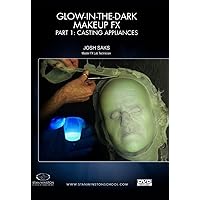 Glow-In-The-Dark Makeup FX Part 1: Casting Appliances [DVD] Glow-In-The-Dark Makeup FX Part 1: Casting Appliances [DVD] DVD Blu-ray