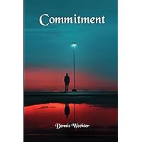 Commitment Commitment Kindle Hardcover Paperback