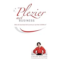 Plezier met Business (Dutch Edition) Plezier met Business (Dutch Edition) Kindle Paperback