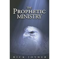 The Prophetic Ministry The Prophetic Ministry Paperback Kindle Hardcover Audio, Cassette
