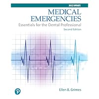 Medical Emergencies: Essentials for the Dental Professional Medical Emergencies: Essentials for the Dental Professional Paperback Kindle