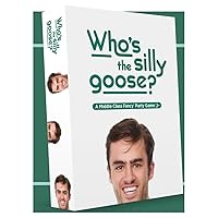 Who's The Silly Goose? [A Middle Class Fancy Party Game] to Decide Who's Most Likely to Become Their Parents.