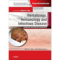 Hematology, Immunology and Infectious Disease: Neonatology Questions and Controversies: Expert Consult - Online and Print (Neonatology: Questions & Controversies) Hematology, Immunology and Infectious Disease: Neonatology Questions and Controversies: Expert Consult - Online and Print (Neonatology: Questions & Controversies) Hardcover