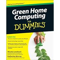Green Home Computing For Dummies Green Home Computing For Dummies Kindle Paperback Digital
