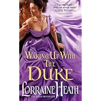 Waking Up With the Duke (London's Greatest Lovers Book 3) Waking Up With the Duke (London's Greatest Lovers Book 3) Kindle Audible Audiobook Mass Market Paperback Paperback Audio CD