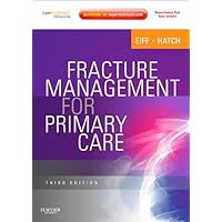 Fracture Management for Primary Care: Expert Consult - Online and Print Fracture Management for Primary Care: Expert Consult - Online and Print Paperback