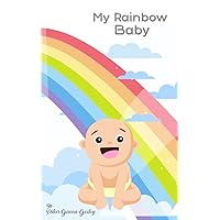 My Rainbow Baby