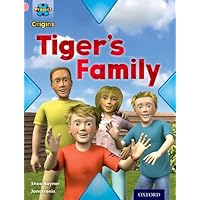 Project X Origins: Pink Book Band, Oxford Level 1+: My Family: Tiger's Family Project X Origins: Pink Book Band, Oxford Level 1+: My Family: Tiger's Family Paperback