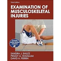 Examination of Musculoskeletal Injuries With Web Resource-3rd Edition (Athletic Training Education Series) Examination of Musculoskeletal Injuries With Web Resource-3rd Edition (Athletic Training Education Series) Hardcover
