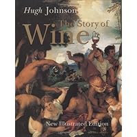 Hugh Johnson's the Story of Wine Hugh Johnson's the Story of Wine Hardcover Paperback