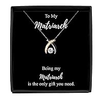 Being My Matriarch Necklace Funny Present Idea Is The Only Gift You Need Sarcastic Joke Pendant Gag Sterling Silver Chain With Box