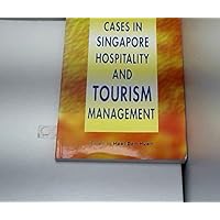 Cases in Singapore hospitality and tourism management