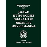 JAGUAR E TYPE MODELS 3.8 & 4.2 LITRE SERIES 1 & 2 SERVICE MANUAL: E/123/8, E/123B/3, E/156 (Official Workshop Manuals) JAGUAR E TYPE MODELS 3.8 & 4.2 LITRE SERIES 1 & 2 SERVICE MANUAL: E/123/8, E/123B/3, E/156 (Official Workshop Manuals) Paperback