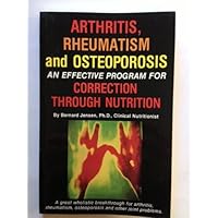 Arthritis, Rheumatism and Osteoporosis Arthritis, Rheumatism and Osteoporosis Paperback Mass Market Paperback