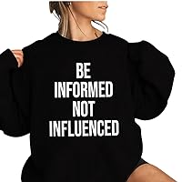 Be Informed Not Influenced Shirt, Less Government Tee, American Patriotic Tee, Medical Freedom, Truth Seeker, Informed Mother, Raise Lions Not Sheep Sweatshirt