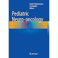 Pediatric Neuro-oncology Pediatric Neuro-oncology Paperback Kindle Hardcover