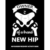 Hip Surgery Recovery Activity Book: Word Search, Sudoku & Word Scramble Puzzle book for Hip Replacement Recovery After Surgery for Relaxation & Stress Relief