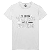 Don’t Ask A Stupid Question Funny Printed T-Shirt