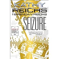 Seizure: A Virals Novel Seizure: A Virals Novel Kindle Audible Audiobook Hardcover Paperback