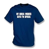 My Social Worker Says I'm Special Mens T-shirt