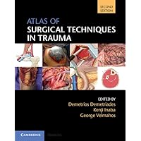 Atlas of Surgical Techniques in Trauma Atlas of Surgical Techniques in Trauma Hardcover eTextbook