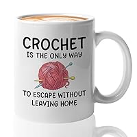 Crochet Coffee Mug 11oz White - escape without leaving home - Hand Knitting Amigurumi Vintage Style Crochet Projects Crafts Crocheter Mom Gifts