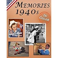 Memories: Memory Lane 1940s For Seniors with Dementia (USA Edition) [In Color, Large Print Picture Book] (Reminiscence Books) Memories: Memory Lane 1940s For Seniors with Dementia (USA Edition) [In Color, Large Print Picture Book] (Reminiscence Books) Paperback
