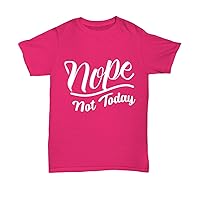 Nope Not Today Funny Saracastic Tops Tees Women Men Plus Size Graphic Novelty T-Shirt Unisex Tee Heliconia