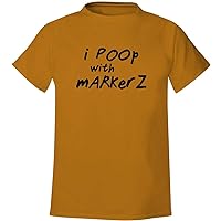 I poop with markers. - Men's Soft & Comfortable T-Shirt