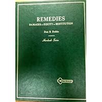 Handbook on the law of remedies;: Damages--equity--restitution, (Hornbook series) Handbook on the law of remedies;: Damages--equity--restitution, (Hornbook series) Hardcover