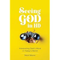 Seeing God in HD Seeing God in HD Hardcover Paperback