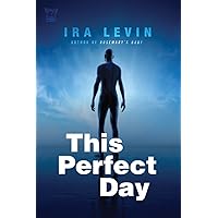 This Perfect Day This Perfect Day Paperback Audible Audiobook Kindle Hardcover Mass Market Paperback Audio CD