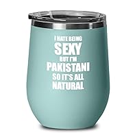 Sexy Pakistani Wine Glass Funny Gift Husband Wife Bf Gf Pakistan Pride Gag Insulated With Lid Teal