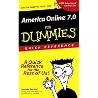 America Online 7.0 For Dummies: Quick Reference America Online 7.0 For Dummies: Quick Reference Paperback