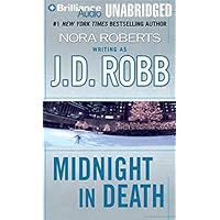 Midnight in Death (In Death Series) Midnight in Death (In Death Series) Audible Audiobook Kindle Mass Market Paperback Audio CD Paperback