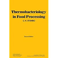 Thermobacteriology in Food Processing (ISSN) Thermobacteriology in Food Processing (ISSN) Kindle Hardcover Paperback