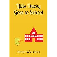 Little Ducky Goes to School
