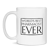 worlds best pharmacist mug, best pharmacist mug, graduation, 2022, 11-Ounce White