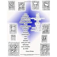 Easy Kabbalah Coloring Book for Japanese Language Speakers: Learn Hebrew Alphabet Symbolism Secret Meaning Behind Letters Relax Enjoy Left Page Write ... Page Use to Visualize (Japanese Edition) Easy Kabbalah Coloring Book for Japanese Language Speakers: Learn Hebrew Alphabet Symbolism Secret Meaning Behind Letters Relax Enjoy Left Page Write ... Page Use to Visualize (Japanese Edition) Paperback