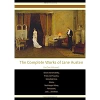 The Complete Works of Jane Austen: (In One Volume) Sense and Sensibility, Pride and Prejudice, Mansfield Park, Emma, Northanger Abbey, Persuasion, Lady ... Sandition. The Complete Works of Jane Austen: (In One Volume) Sense and Sensibility, Pride and Prejudice, Mansfield Park, Emma, Northanger Abbey, Persuasion, Lady ... Sandition. Paperback Kindle Hardcover