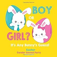 Boy or Girl? It's Any Bunny's Guess!: Easter Gender Reveal Party Guest Book