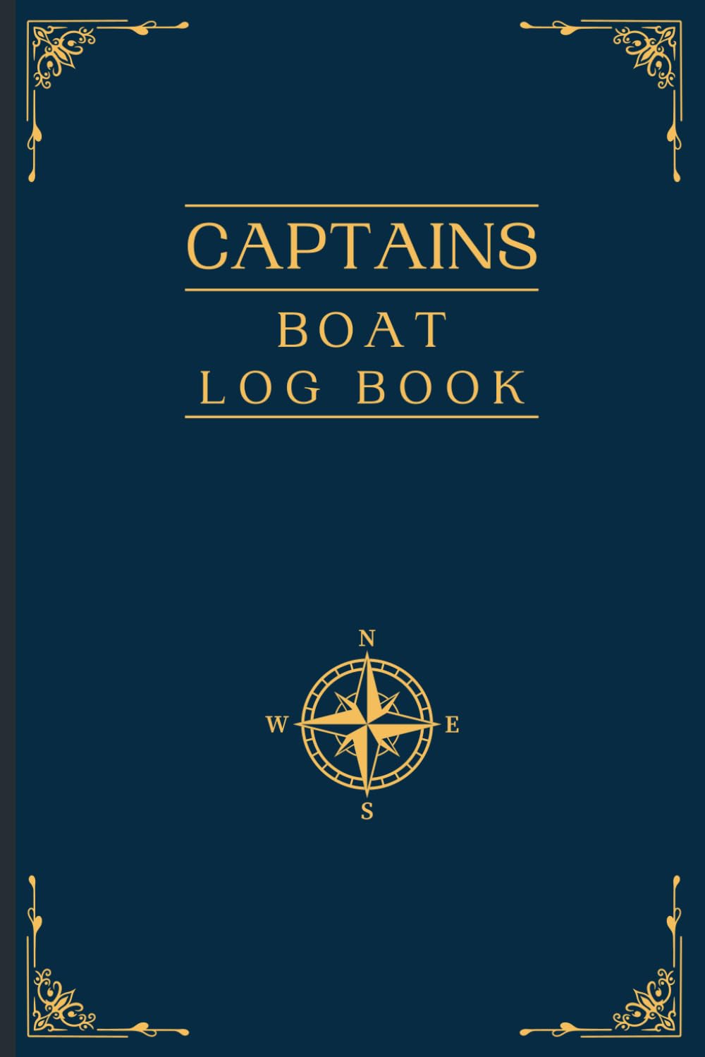 Boat Log Book for Captains to Record their Motor Boating or Sailing Adventures: Capture140 Individual Cruise Trips in this Journal, Plus Bonus Logs for Tracking Maintenance, Fuel & Fishing